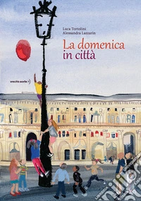 La domenica in città libro