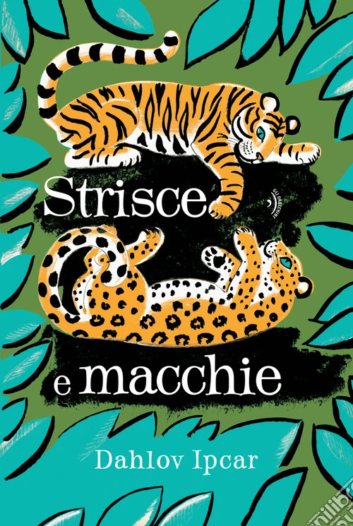 Strisce e macchie. Ediz. illustrata