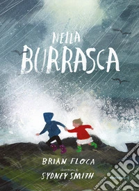 Nella burrasca. Ediz. a colori libro
