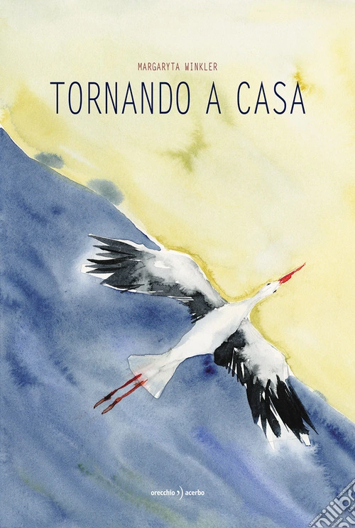 Tornando a casa. Ediz. a colori