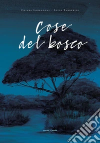Cose del bosco libro