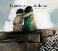La canzone del domani libro