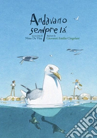 Andavano sempre là libro