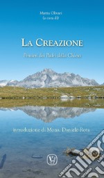 La creazione. Pensieri dei Padri della Chiesa libro