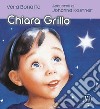 Chiara Grillo libro di Bonaita Vera