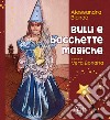 Bulli e bacchette magiche libro