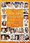 Sale della terra e luce del mondo. Testimoni della fede dei nostri giorni libro