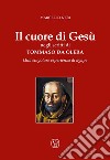 Il cuore di Gesù negli scritti di Tommaso da Olera. Una singolare esperienza di agape libro