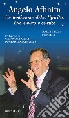 Angelo Affinita. Un testimone dello Spirito, tra lavoro e carità libro di Noviello Massimiliano