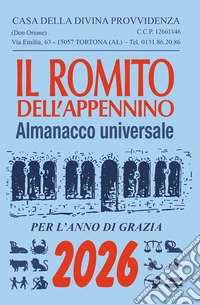 Il romito dell'Appennino. Almanacco universale per l'anno di grazia 2026 libro