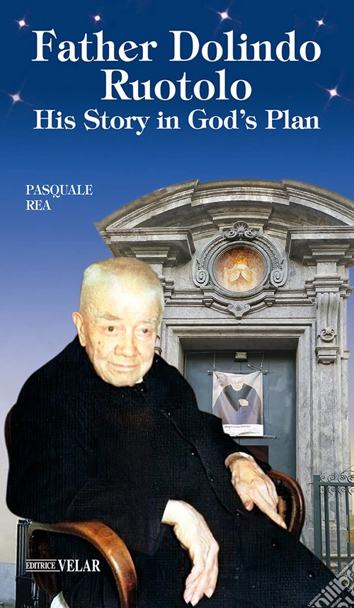 Father Dolindo Ruotolo. His story in God's plan