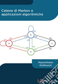 Catene di Markov e applicazioni algoritmiche libro