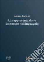 La rappresentazione del tempo nel linguaggio libro