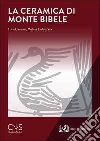 La ceramica di monte Bibele libro