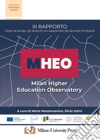 I Rapporto MHEO. Dopo la laurea libro