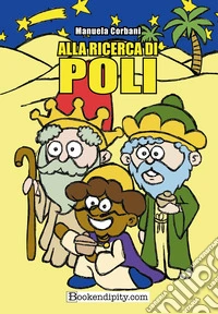 Alla ricerca di Poli