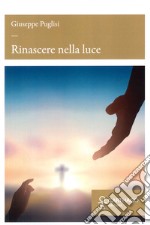 Rinascere nella luce