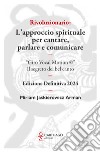 Rivoluzionario. L'approccio spirituale per cantare, parlare e comunicare. 'Giro Vocal Motion ©'. Il segreto del bel canto libro di Jaskierowicz Arman Miriam