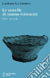 Le novelle di nonno Giovanni. Vol. 2 libro di Lo Giudice Gaetana