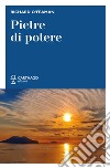 Pietre di potere libro