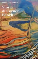 Storie di Corner Beach libro