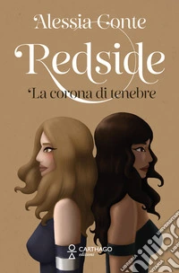 Redside. La corona di tenebre libro