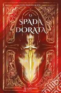 La spada dorata libro