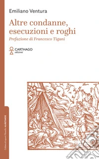 Altre condanne, esecuzioni e roghi libro