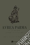 Aurea Parma (2022). Vol. 1 libro