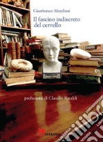 Il fascino indiscreto del cervello libro