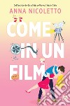 Come in un film libro