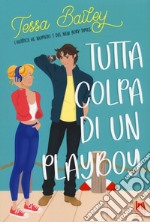 Tutta colpa di un playboy