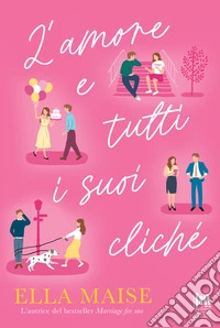 L'amore e tutti i suoi cliché