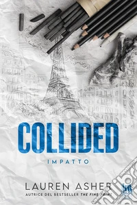 Collided. Impatto