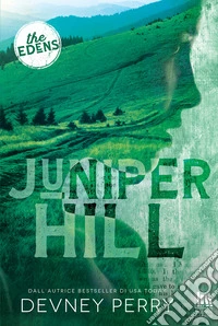Juniper hill. Ediz. italiana libro