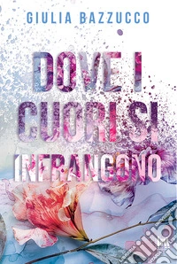 Dove i cuori si infrangono libro