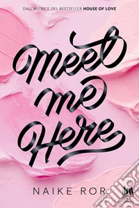 Meet me here libro