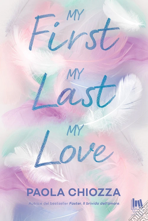 My first, my last, my love