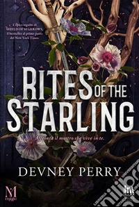 Rites of the starling. Ediz. italiana libro