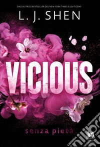 Vicious. Senza pietà. Nuova ediz. libro
