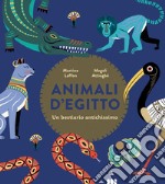 Animali d'Egitto. Un bestiario antichissimo libro