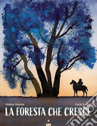 La foresta che cresce