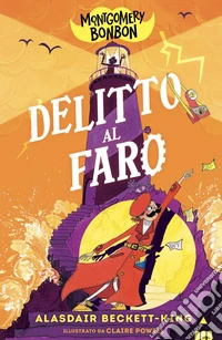 Delitto al faro. Montgomery Bonbon libro