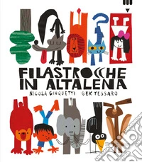 Filastrocche in altalena. Ediz. a colori libro