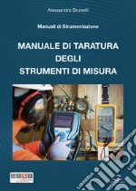 Manuale di taratura degli strumenti di misura libro