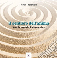 Il sentiero dell'anima libro