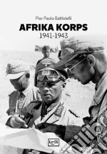 Afrika Korps 1941-1943 libro