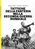 Tattiche della fanteria nella seconda guerra mondiale libro