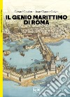 Il genio marittimo di Roma libro di Coulon Gérard