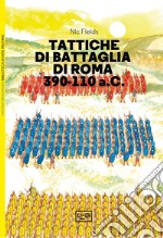 Tattiche di battaglia di Roma 390-110 a.C. libro